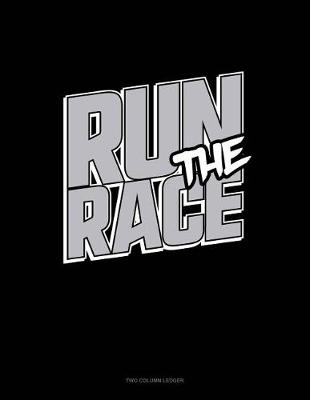 Book cover for Run the Race