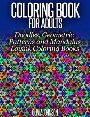 Book cover for Coloring Book for Adults - Doodles, Geometric Patterns and Mandalas