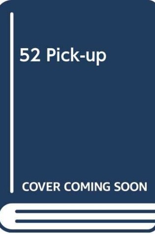 Cover of 52 Pick-up