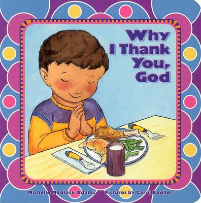 Book cover for Why I Thank You, God