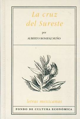 Book cover for La Cruz del Sureste