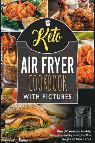 Cover of Keto Air Fryer Cookbook with Pictures