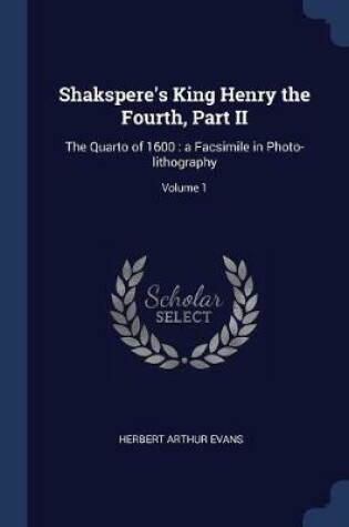 Cover of Shakspere's King Henry the Fourth, Part II