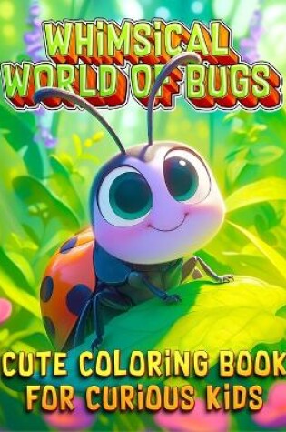 Cover of Whimsical World of Bugs