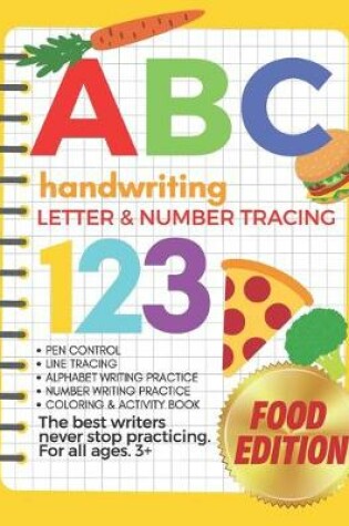 Cover of The Big Book of Letter Tracing and Coloring - ABC & 123 Handwriting, Letter & Number Tracing Food Edition