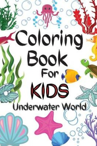 Cover of Coloring Book For Kids Underwater World