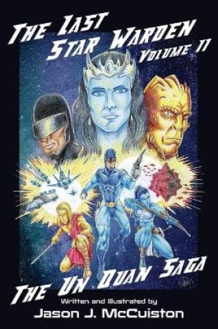 Cover of The Last Star Warden Volume II - The Un Quan Saga