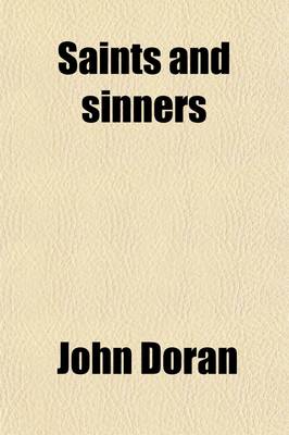 Book cover for Saints and Sinners; Or, in Church and about It