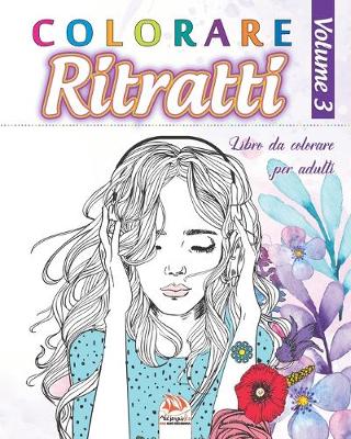 Cover of Colorare Ritratti 3