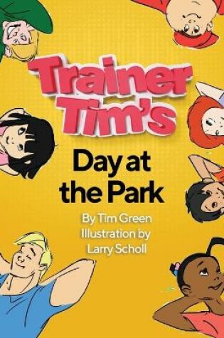 Cover of Trainer Tim's Day at the Park