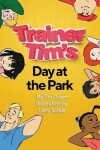 Book cover for Trainer Tim's Day at the Park