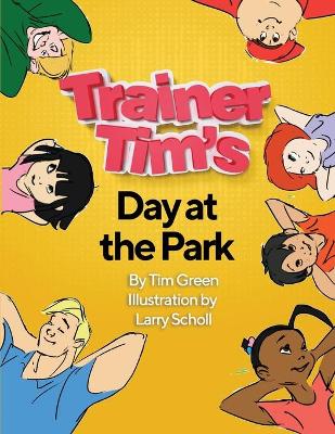 Book cover for Trainer Tim's Day at the Park