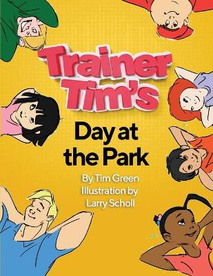 Cover of Trainer Tim's Day at the Park