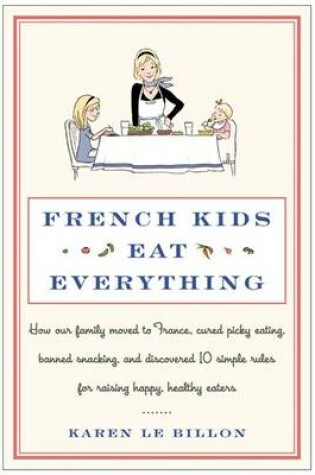 Cover of French Kids Eat Everything