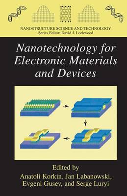 Book cover for Nanotechnology for Electronic Materials and Devices