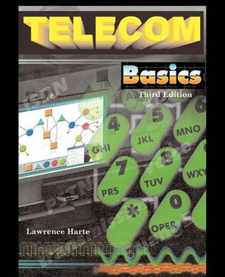 Book cover for Telecom Basics 3rd Edition, Signal Processing, Signaling Control, and Call Processing