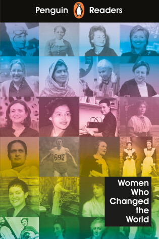 Cover of Penguin Readers Level 4: Women Who Changed the World