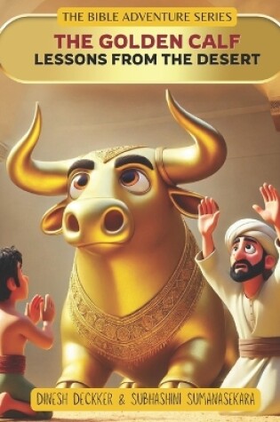 Cover of The Golden Calf - Lessons from the Desert