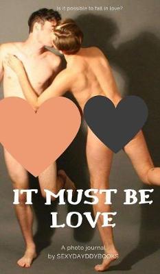 Book cover for It must be Love