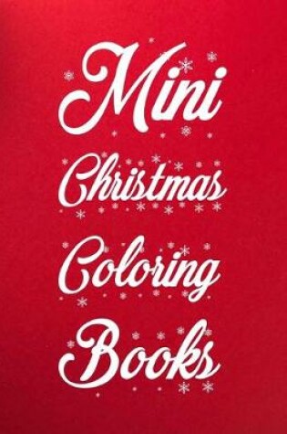 Cover of Mini Christmas Coloring Books