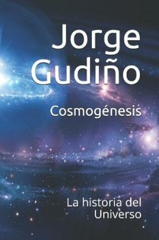 Cover of Cosmogenesis