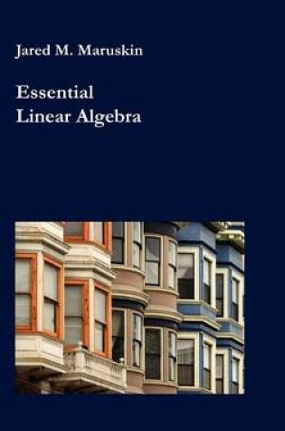 Cover of Essential Linear Algebra