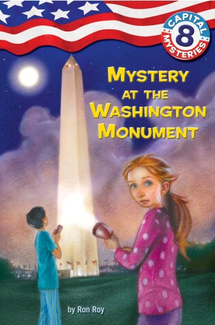 Cover of Capital Mysteries #8: Mystery at the Washington Monument