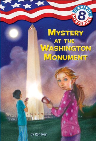 Book cover for Capital Mysteries #8: Mystery at the Washington Monument