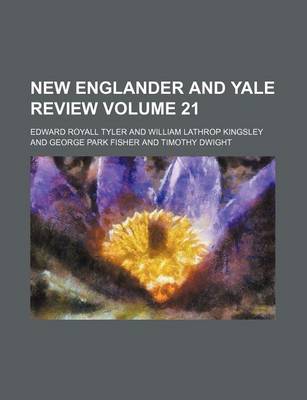 Book cover for New Englander and Yale Review Volume 21