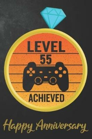 Cover of Level 55 Achieved Happy Anniversary