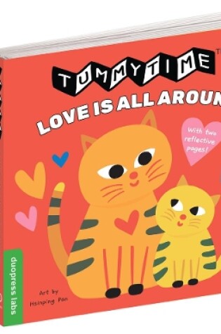 Cover of TummyTime®: Love Is All Around