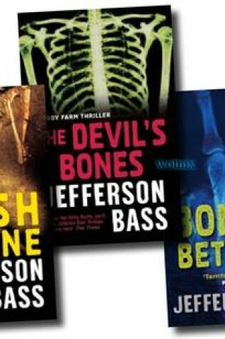 Cover of Body Farm Thriller Collection (the Devil's Bones, Flesh and Bone, Bones of Betrayal)