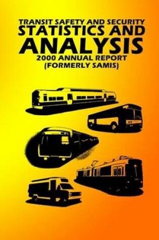 Cover of Transit Safety & Security Statistics & Analysis