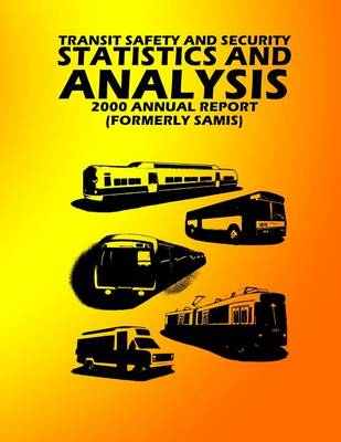 Book cover for Transit Safety & Security Statistics & Analysis