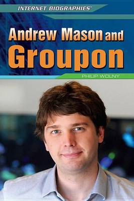 Book cover for Andrew Mason and Groupon
