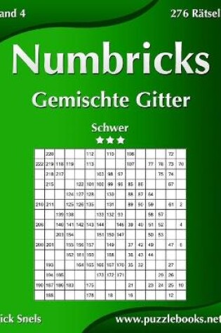 Cover of Numbricks Gemischte Gitter - Schwer - Band 4 - 276 Rätsel