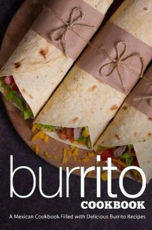 Cover of Burrito Cookbook