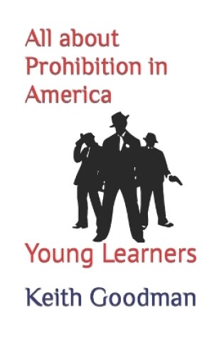 Cover of All about Prohibition in America