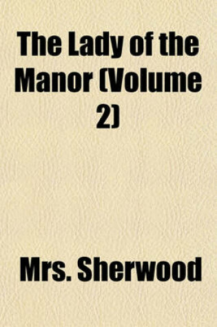 Cover of The Lady of the Manor (Volume 2)