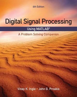 Book cover for Digital Signal Processing Using MATLAB  : A Problem Solving Companion