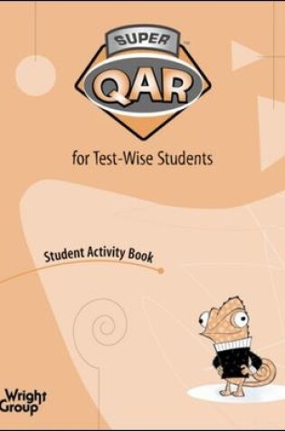 Cover of Super QAR for Test-Wise Students: Grade 4, Student Activity 5-pack