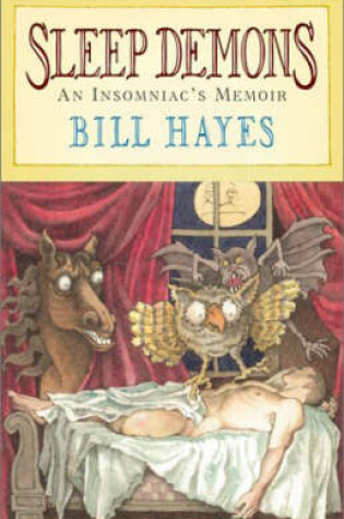 Cover of Sleep Demons: an Insomniac's Memoir