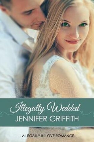 Cover of Illegally Wedded