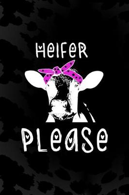 Book cover for Heifer Please