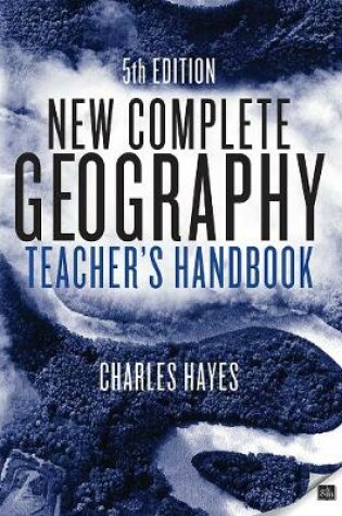 Cover of New Complete Geography Teacher's Handbook