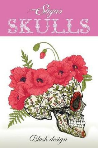 Cover of Sugar Skulls