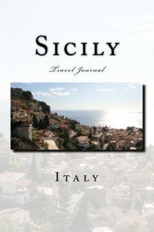 Cover of Sicily Italy Travel Journal