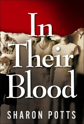 Book cover for In Their Blood: A Novel