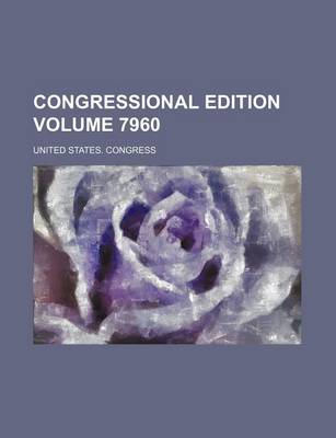 Book cover for Congressional Edition Volume 7960