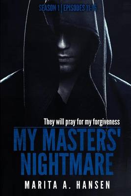 Book cover for My Masters' Nightmare Season 1, Episodes 11 - 15